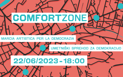 Comfort Zone: Umetniški sprehod za demokracijo – Gorica-Nova Gorica